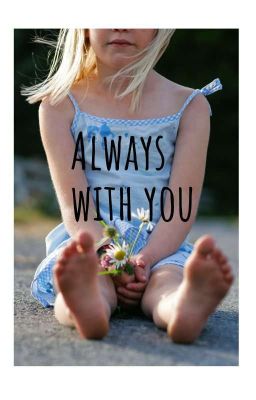  Always with you