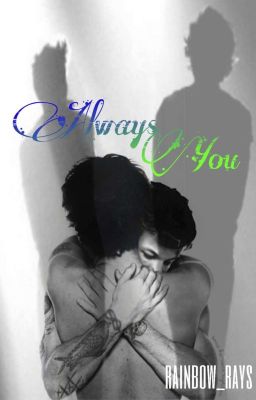 Always You || Larry Stylinson AU #iceSplinters19