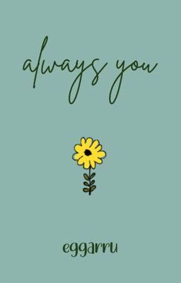 Always You | MOL Special Short Story Series #1