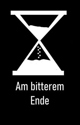 Am bitterem Ende (Leseprobe)