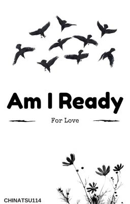 Am I Ready For Love