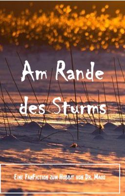 Am Rande des Sturms |HobbitFF| Sigrid (Bards Tochter)