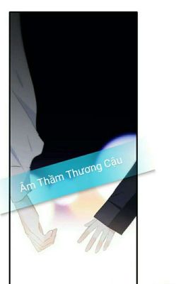 Âm thầm thương cậu 