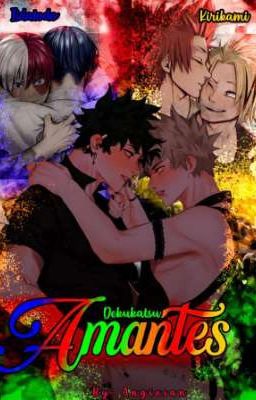 AMANTES/Dekukatsu/Kirikami/Todoiida