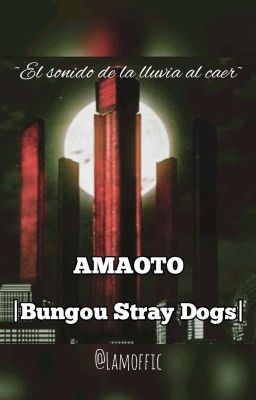 AMAOTO |BUNGOU STRAY DOGS|