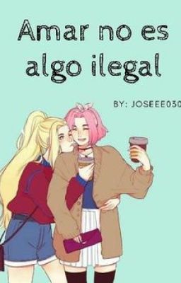 Amar no es algo ilegal