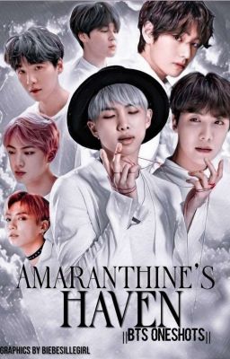 Amaranthine's Haven || BTS Oneshots