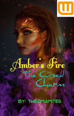 Amber's Fire: The Cursed Charm