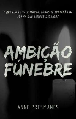 Ambição Fúnebre