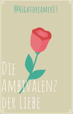 Ambivalenz der Liebe