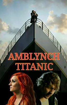 Amblynch: Titanic (Completed)