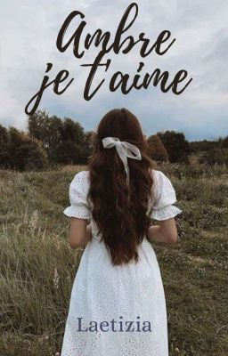 Ambre je t'aime