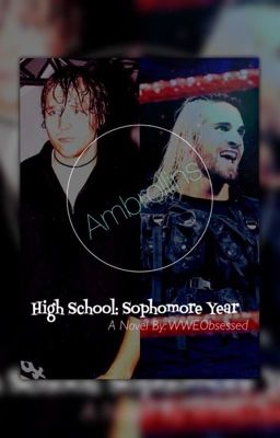 Ambrollins | High School: Sophomore Year