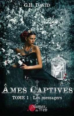 Âmes captives - Extraits- (Sous contrat d'édition chez Plumes du Web )