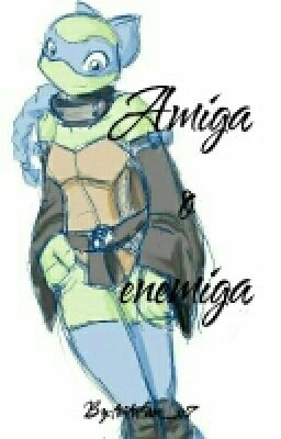 Amiga o enemiga