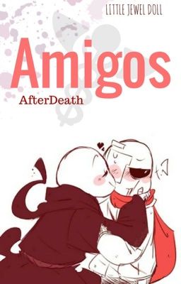 •|[ Amigos ]|[ Afterdeath ]| •