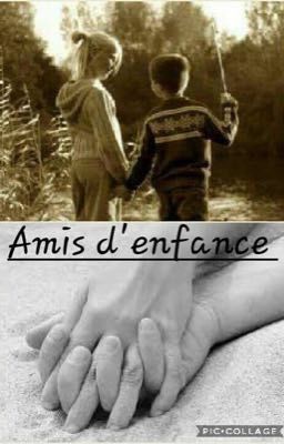 Amis d'enfance