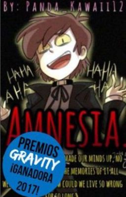 Amnesia. [Dipper&Tú] [Book #2] |#PremiosGravity2017|