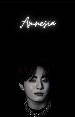 Amnesia ᵗᵃᵉᵏᵒᵒᵏ