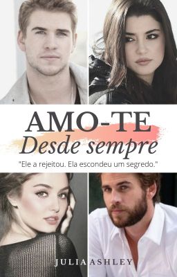 AMO-TE Desde sempre - Livro Um (Degustação)