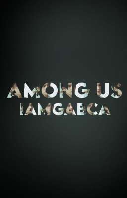 AMONG US [Stray Kids] ✔