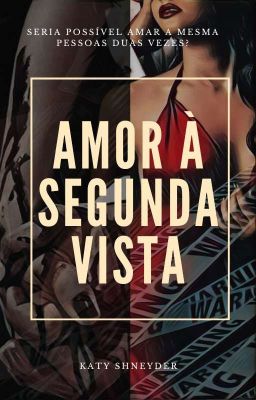 Amor à Segunda Vista