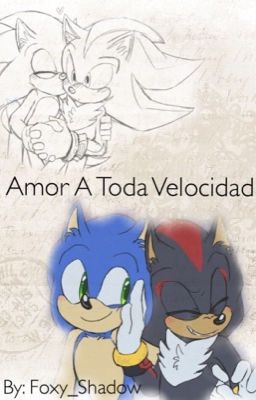 Amor A Toda Velocidad ( Sonadow )