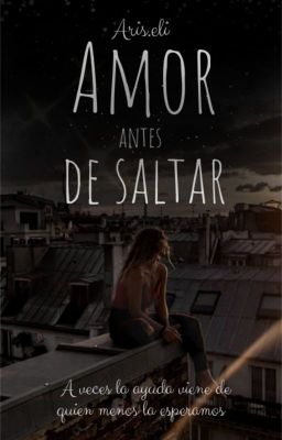 Amor antes de saltar