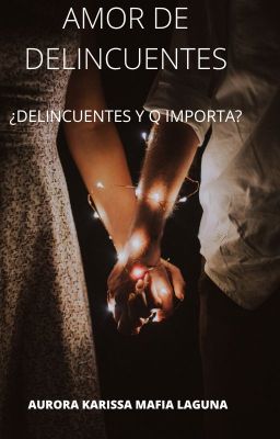 Amor de  Delincuentes