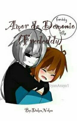 Amor de Demonio~ (Frededdy) 