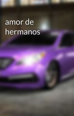 amor de hermanos