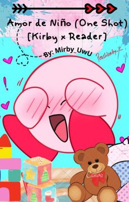 Amor de niño (One Shot) [Kirby×Reader]