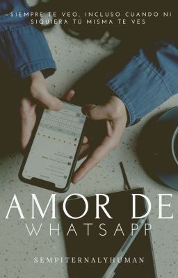 Amor de WhatsApp[COMPLETO✓]