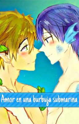 Amor en una burbuja submarina (MakoHaru-Yaoi)