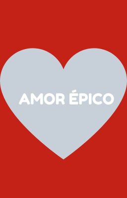 Amor Épico