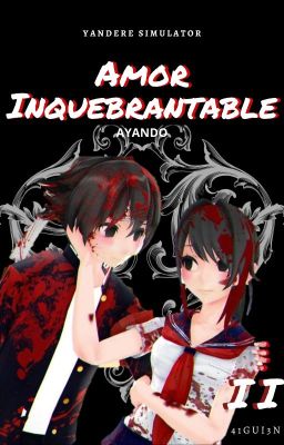 Amor Inquebrantable (Ayando)