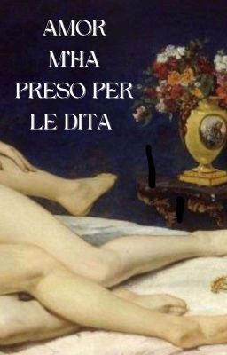 Amor M'ha Presa Per Le Dita 