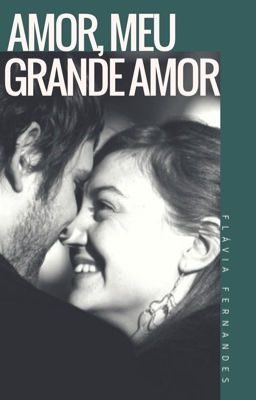 Amor, meu grande amor