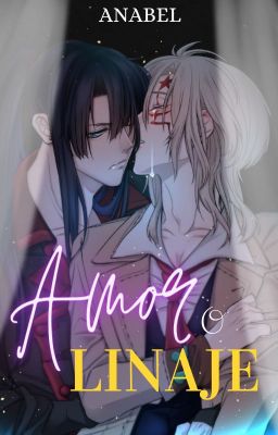 Amor o Linaje (Yullen)