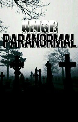 Amor paranormal [BL] ❥ KarmaGisa 