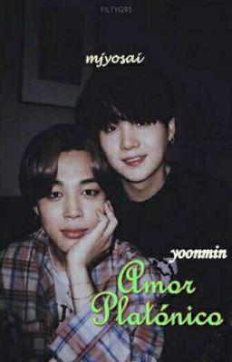 Amor Platónico 🌺yoonmin🌺