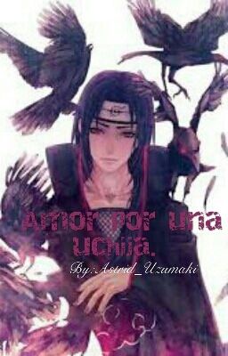 Amor por una uchiha.