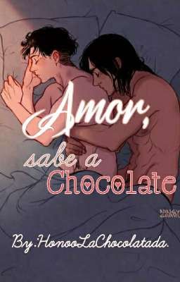 Amor, sabe a Chocolate ¦ EreRi