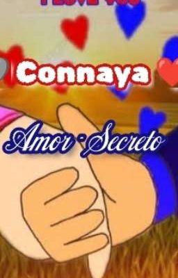 Amor - Secreto | ❤️Connaya🩶