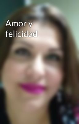 Amor y felicidad