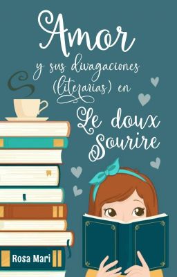 Amor y sus divagaciones (literarias) en 