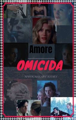 Amore omicida || Sprousheart♡