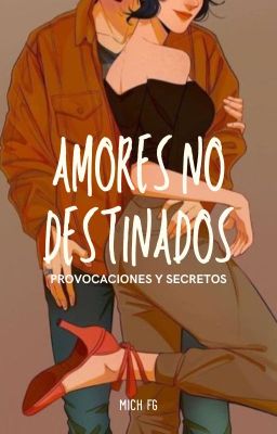 Amores no destinados [1]