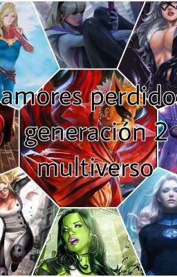 AMORES PERDIDOS: GENERACIÓN 2: MULTIVERSO 