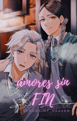 Amores sin fin II T/n y los hermanos haitani II